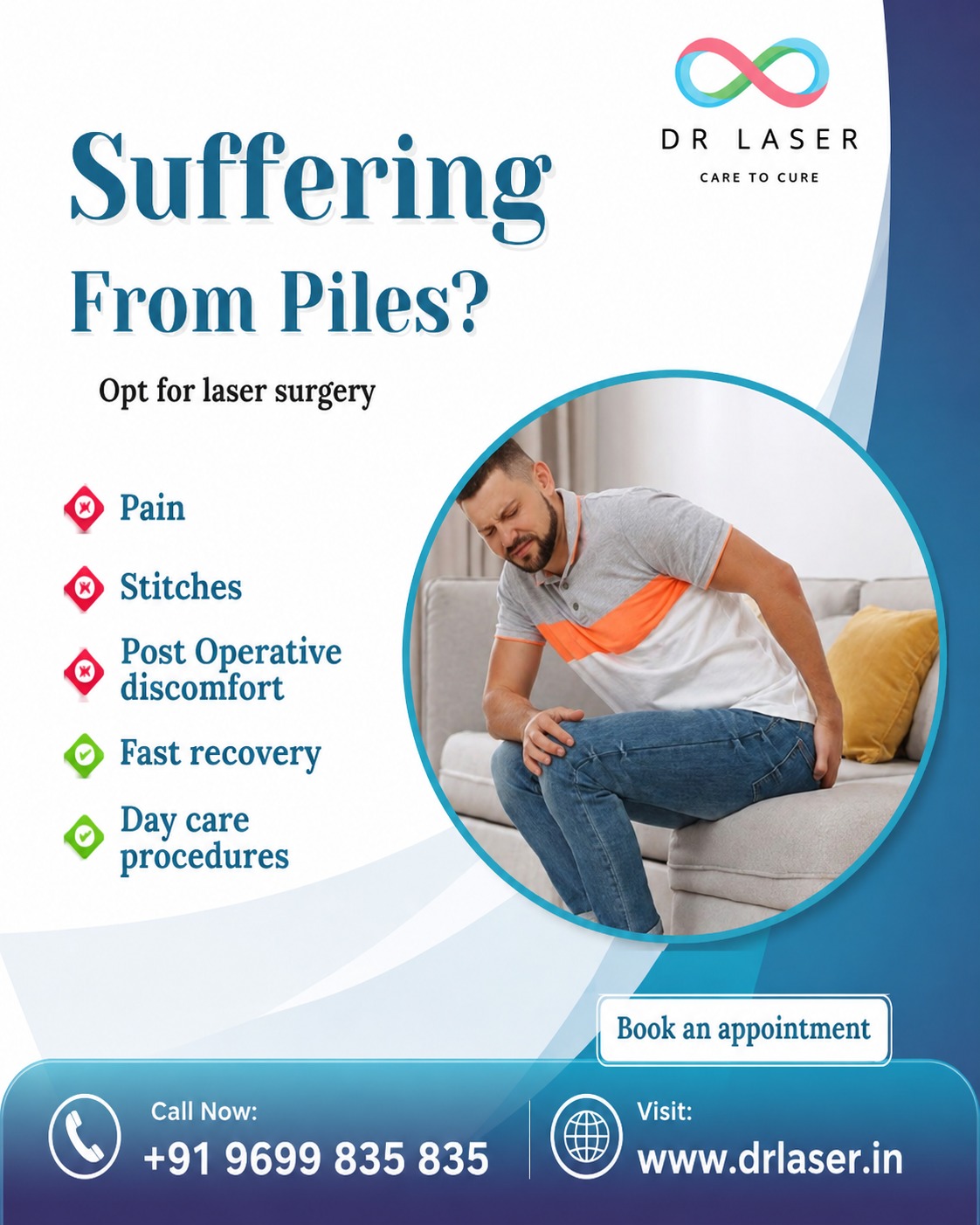 Don't let piles affect your daily life. 